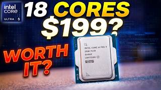 18 Cores for $199? Intel Core Ultra 5 250K Plus—Worth It?