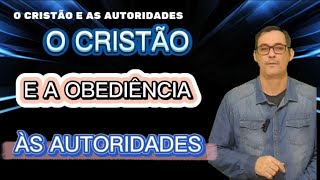 A relação dos cristãos com as autoridades civis