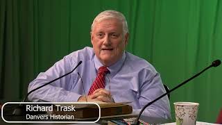 How Danvers Government Works:  Richard Trask and Pat Frazier - Part 1