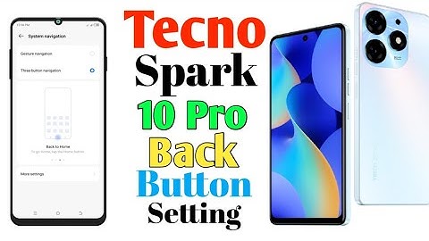 How To Tecno Spark 10 Pro Back Button Setting✅ Tecno System Navigation(Uzzol Technology)