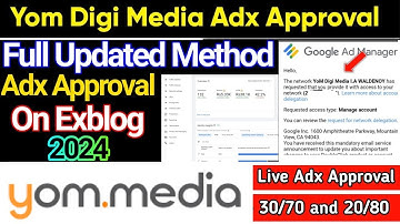 Get instant Google Adx Approval on Exblog | Yom digi 2024 #adx #blogging #exblog