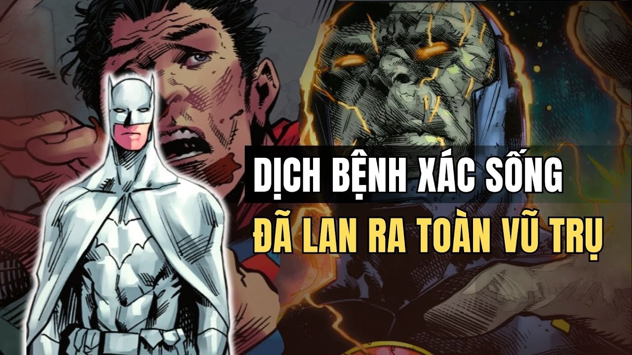 Tận Thế ZOMBIE DC: Sự Thật Kinh Hoàng Sau Đại Dịch | DCeased - Tập Cuối