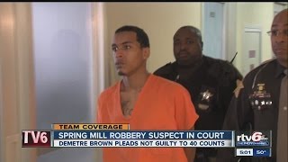 Spring Mill home break-in suspect pleads not guilty