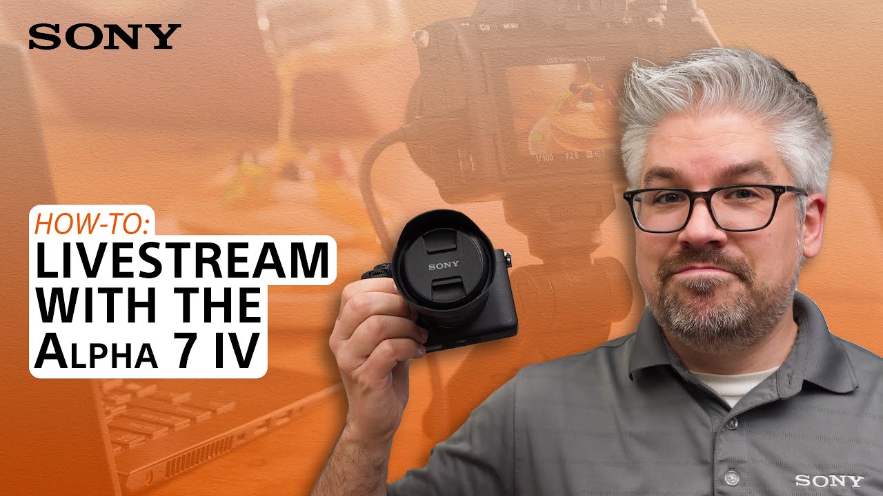 Sony How to livestream with the Alpha 7 IV - Full-Frame Interchangeable Lens Camera