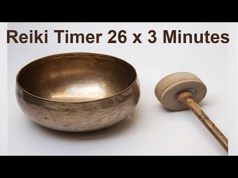 靈氣 Reiki Timer - Singing bowl alone every 3 minutes - 26 Positions 靈氣