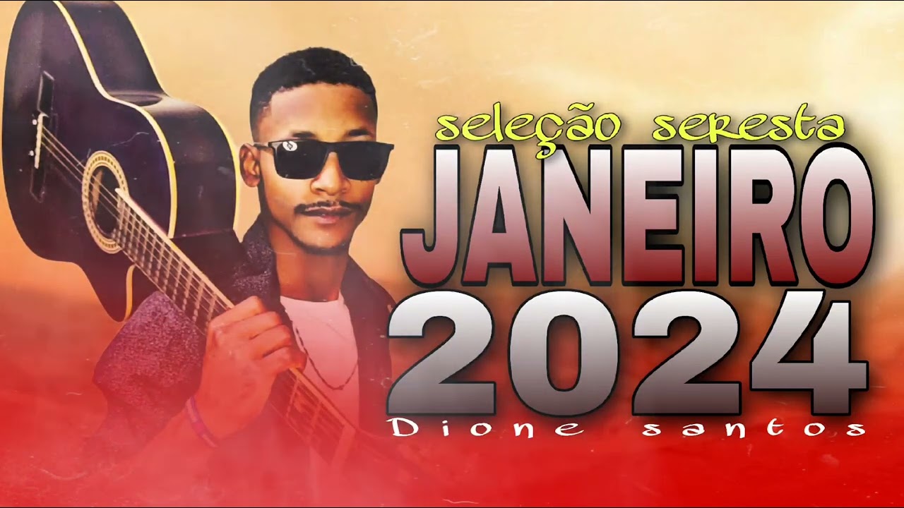 seleção seresta gospel janeiro 2024 Dione santos
