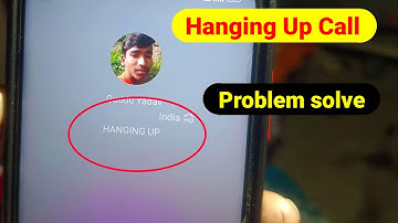 Call Automatically Hang UP Problem | How To Fix Hanging up Calling Issues Problem | Hanging up call