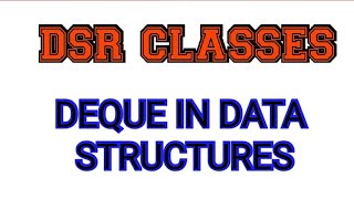 Deque in Data Structure