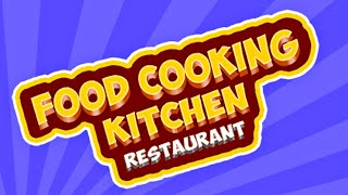Food Cooking Kitchen: Restaurant & Cooking Games Gameplay Android Mobile screenshot 3