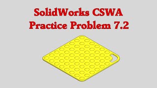 SolidWorks CSWA Practice Problem 7.2 Net Worth
