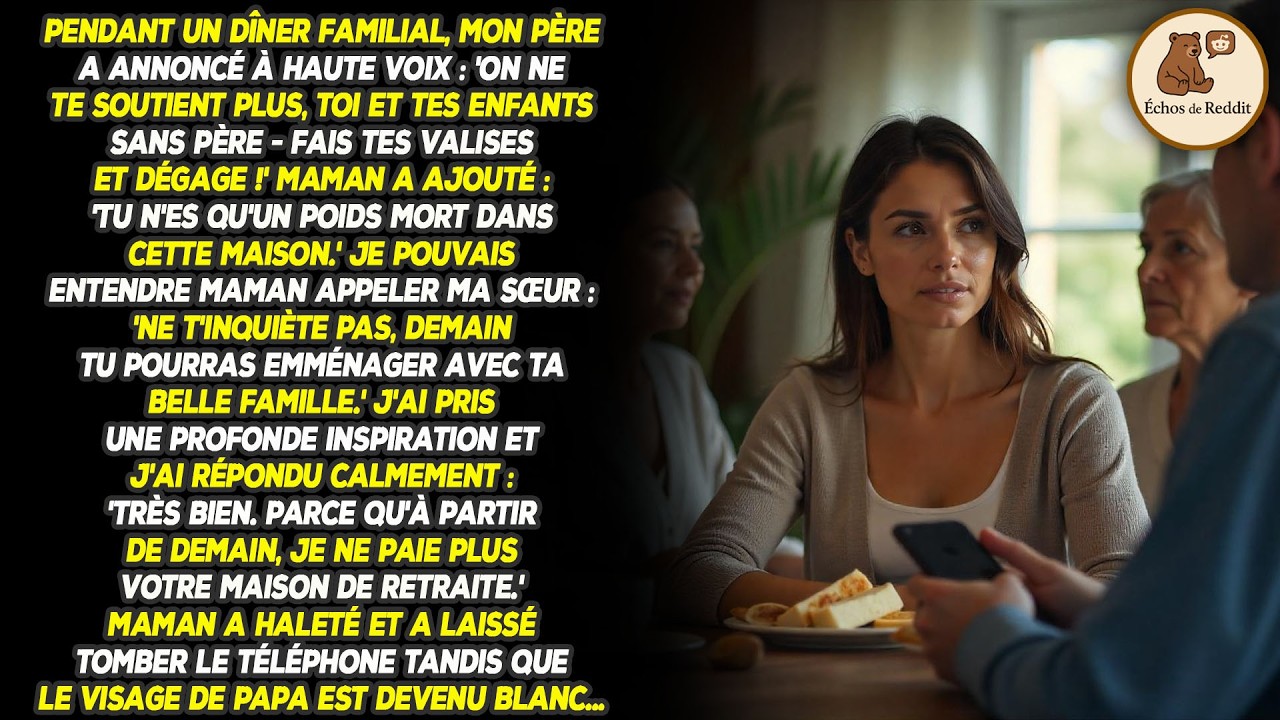 Pendant un dîner de famille, mon père a annoncé à haute voix : 