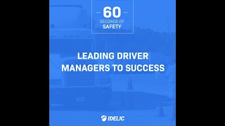 60 Seconds of Safety: Leading Driver Managers to Success