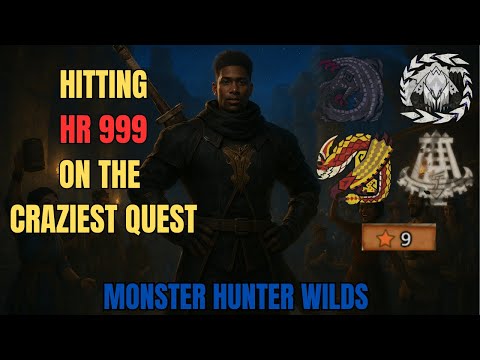 I HIT HUNTER RANK 999 IN THE CRAZIEST WAY ON MONSTER HUNTER WILDS