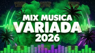 Musica De Moda 2026 Variado ☀️ Mejores Canciones Variadas 2026 | Exitos Del Verano 2026