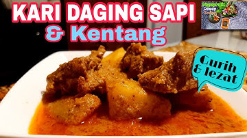 RESEP KARI DAGING & KENTANG AROMATIK SEDAP