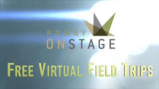 Poway Virtual Field Trips 2020 09