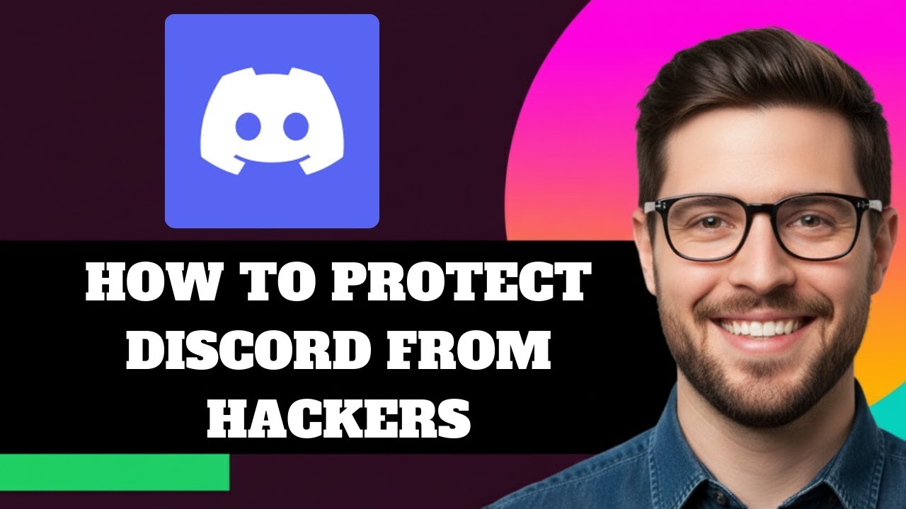 NEW! How to Protect Discord From Hackers in 2025! - YouTube
