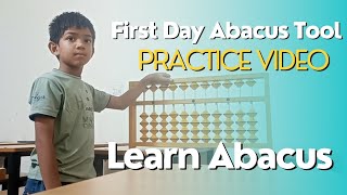 First Day Abacus Tool Practice Video | Learn Abacus | Saksham Abacus Academy #maths #education