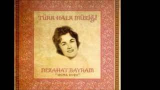 NEZAHAT BAYRAM - ŞEKERDAĞI