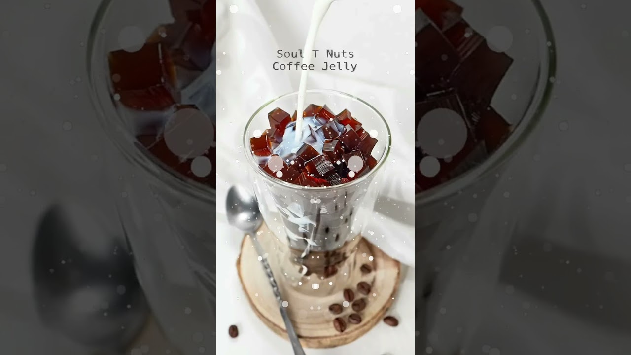 Soul T Nuts -Coffee Jelly#Lofi
