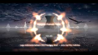 Lagu indonesia terbaru 2023 Sedang Viral - Joox top hits indonesia 2023