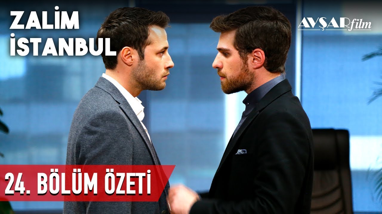 Zalim İstanbul 24. Bölüm Özeti
