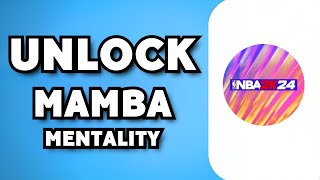 How To Unlock Mamba Mentality NBA 2K24 (2023 Guide)