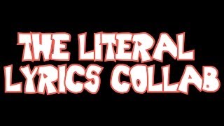 The Literal Lyrics Collab (SFM/GMOD)