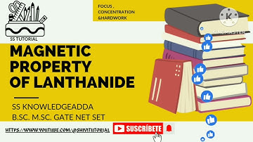 Bsc2nd year||Magnetic property of LANTHANIDE|Magnetic moment| #chemistry
