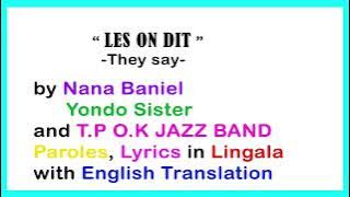 LES ON DIT - NANA BANIEL, FRANCO & T.P O.K JAZZ - PAROLES, LINGALA LYRICS WITH ENGLISH TRANSLATION