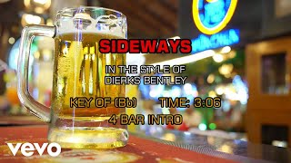 Career Overview Dierks Bentley - Sideways (Karaoke)