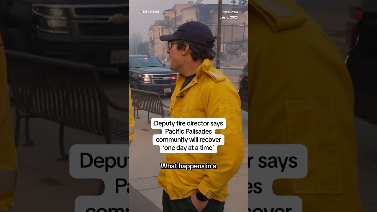 Deputy fire director says Pacific Palisades community will recover ‘one day at a time’