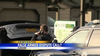 False armed dispute call in Eugene