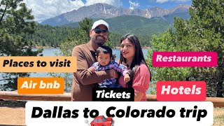 Colorado trip  / Dallas to Amarillo to Colorado Springs / pikes peak /garden of gods