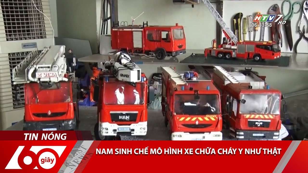 60 Giây - Nam Sinh Chế Mô Hình Xe Chữa Cháy Y Như Thật - YouTube