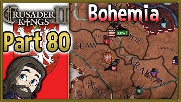 Crusader Kings 2 Holy Fury Bohemia Gameplay - Part 80 - Let