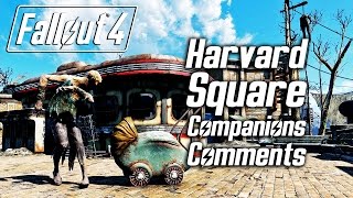 Fallout 4 - Harvard Square - All Companions Comments