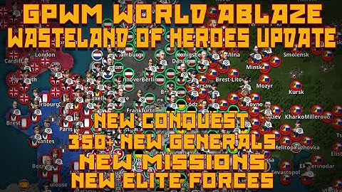 WC4 GPWM World Ablaze Mod Version 1.6