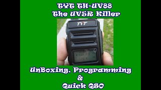 TYT TH UV88 The UV5R Killer Un-Boxing, Programming & QSO