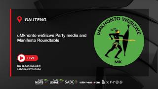 uMkhonto weSizwe Party media and Manifesto roundtable