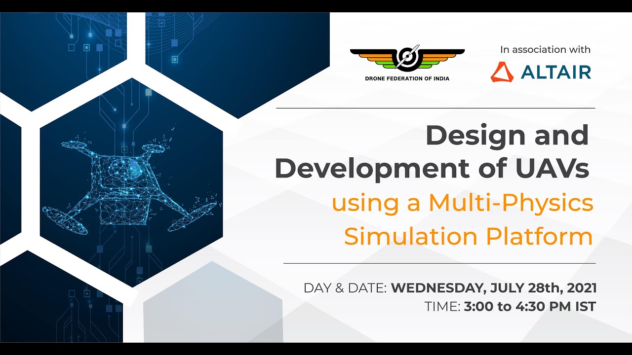 Design And Development Of UAVs Using A Multi Physics Simulation Design and development of uavs using a multi physics simulation