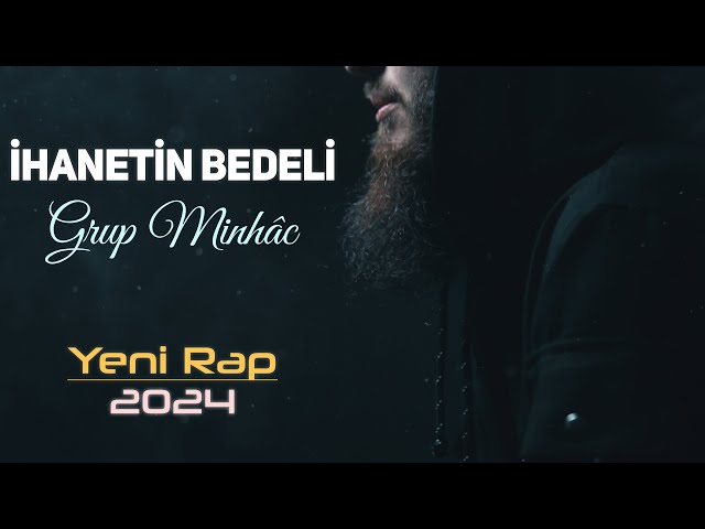 "İhanetin Bedeli" - Grup Minhâc
