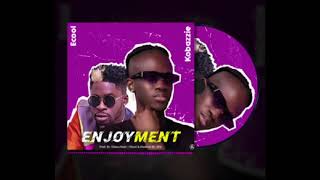 Kobazzie x Ecool - Enjoyment (Prod. by Oshow Beatz | Mixed & Mastered by STG)