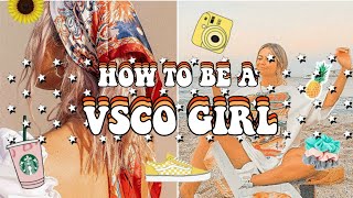 🌻 How to be a Aesthetic VSCO Girl | Guide to VSCO Girl 🌻 screenshot 2