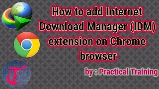 How to add Internet Download Manager (IDM) extension on Chrome browser [Practical Training] screenshot 5