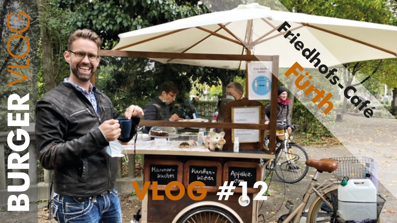 VLOG #12 Erstes Friedhofs-Café in Fürth 