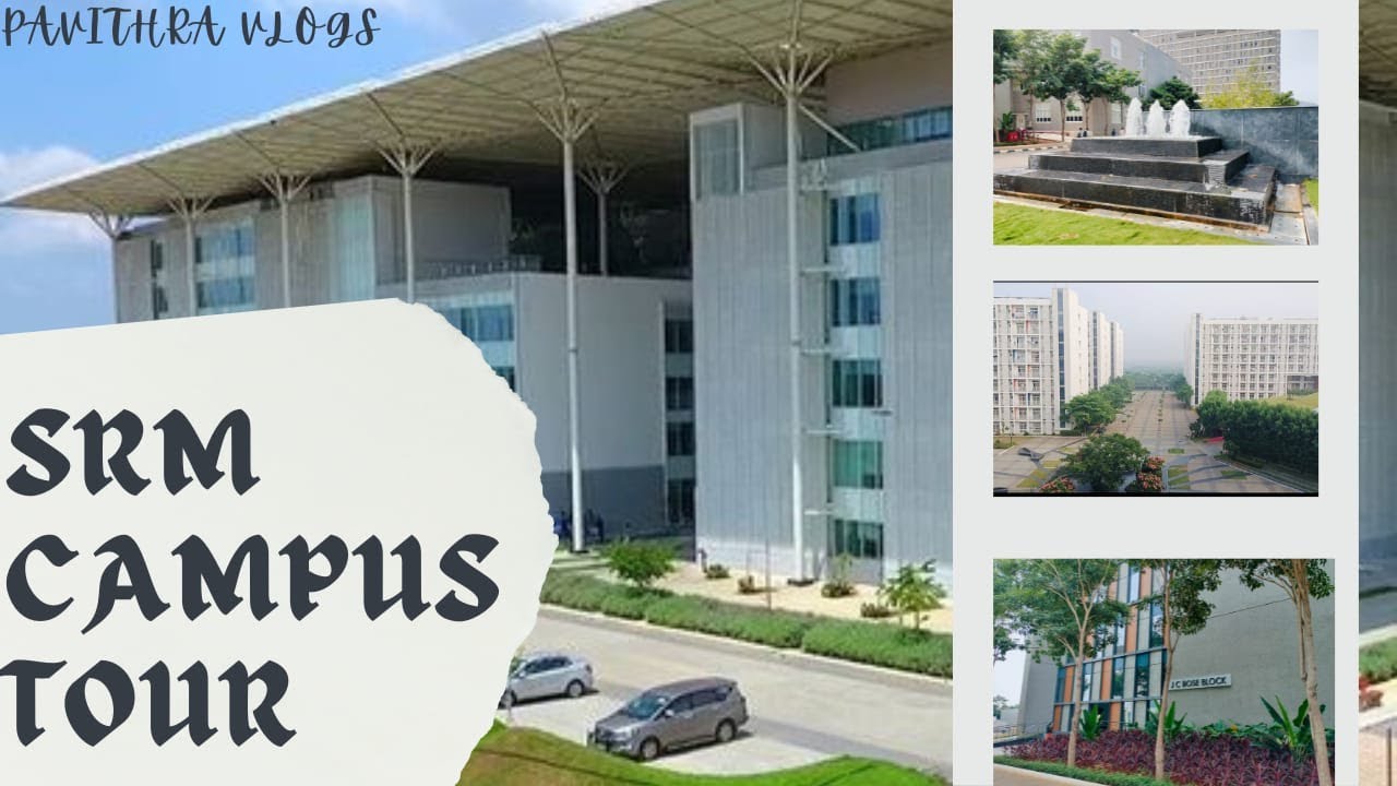 SRM AP VLOG--1 || CAMPUS TOUR || - YouTube