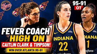 🔥 Fever Coach HIGH on Caitlin Clark & Timpson After Win Over Atlanta #wnba #nba #basketball #viral 