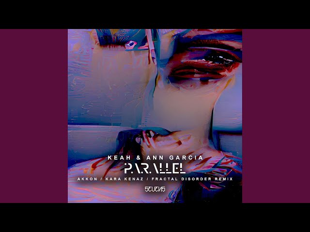 Parallel (Fractal Disorder Remix)