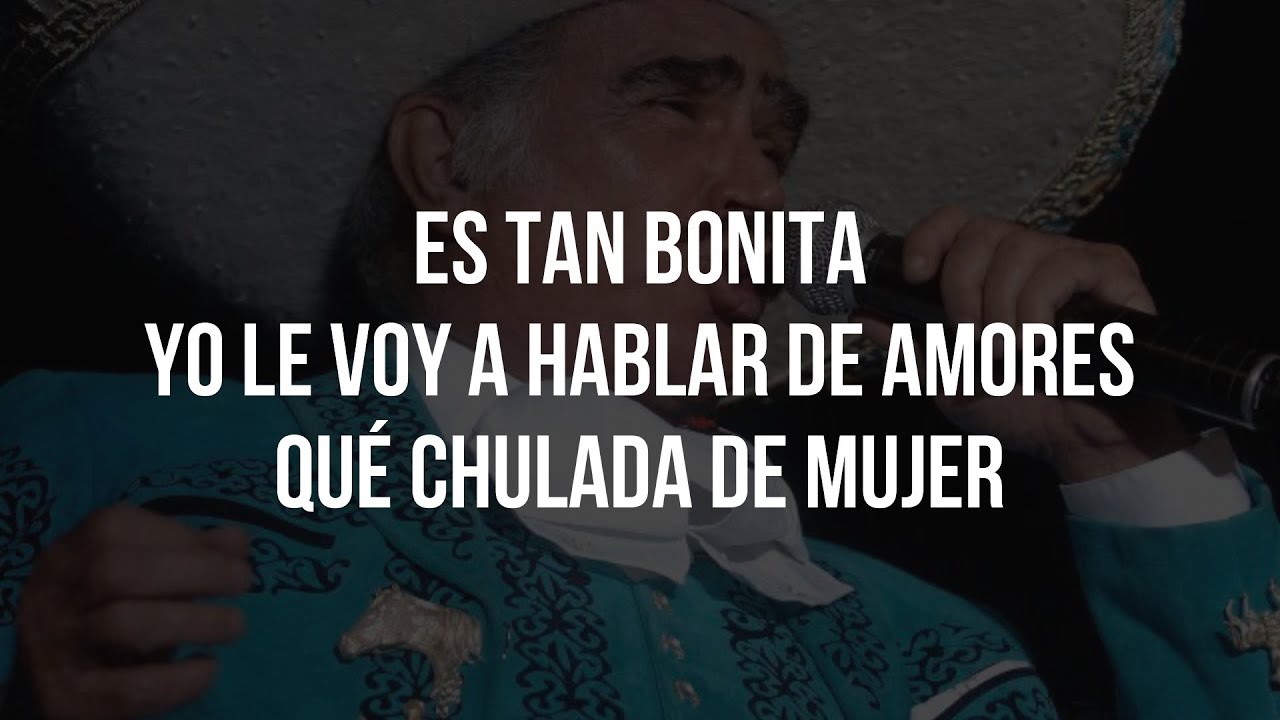 Vicente Fernández Que Chulada De Mujer (LETRA) YouTube